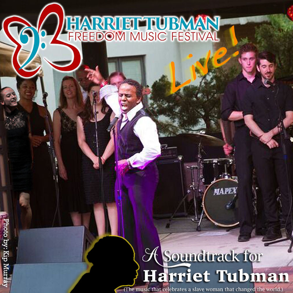 Harriet Tubman Freedom Music Festival - Live!